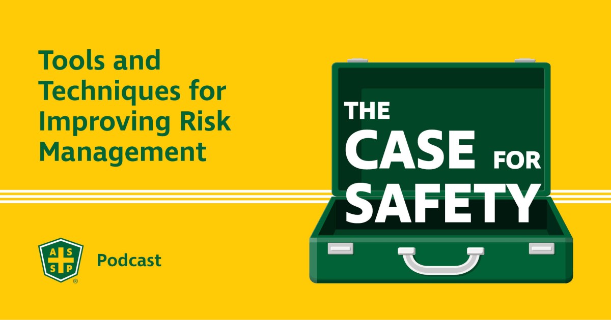 The Case for Safety Podcast Risk Management Tools Graphic